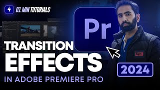 How to Use Adobe Premiere Pro 2024 Transition Effects  Transitions Effects in Premiere Pro [upl. by Nilre]