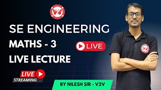 SE ENGINEERING MATHS  3  LIVE LECTURE BY NILESH SIR [upl. by Erskine]