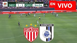 🔴 NECAXA 3 1  1 2 QUERÉTARO EN VIVO Y EN DIRECTO 🔴 LIGA MX CLAUSURA 2024 🏆 NOTICIAS DEL VERDE [upl. by Aryamoy260]