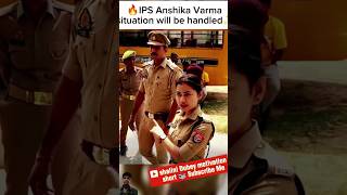 IPS officer Anshika Verma 🔥🚨 ias ips shortsfeed shorts upsc motivation AnmolReacts01 [upl. by Holmun]