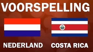 FIFA voorspelling WK 2014 Nederland  Costa Rica [upl. by Hurlee451]