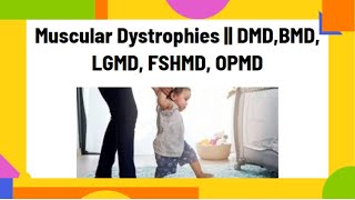 Muscular Dystrophies  DMDBMD LGMD FSHMD OPMD  PhysiotherapyKnowledge [upl. by Laira317]