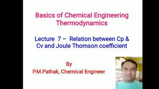 DerivationRelation between Cp and Cv Molar heat capacities amp Joule Thomson Coefficient [upl. by Sinnod777]