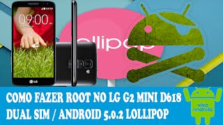 Como fazer root no LG G2 mini android lollipop 502 OFICIAL [upl. by Eniron]