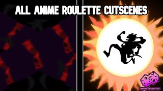 All Titles amp Cutscenes In Anime Roulette [upl. by Rillis]