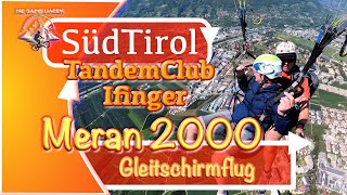 Gleitschirmflug vom Meran2000 Tandemclub Ifinger [upl. by Nell]