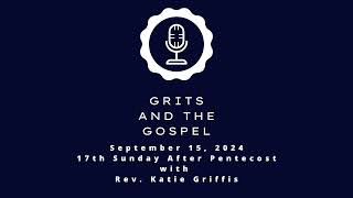 September 15 2024 Grits [upl. by Ahsenat]