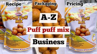 PUFF PUFF MIX BUSINESS  ALL YOU NEED TO KNOW ABOUT PUFF PUFF MIX [upl. by Brick876]