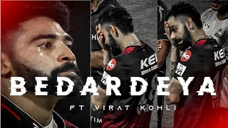 Bedardeya  Virat Kohli Edit ⚡🔥  Watsapp status  Virat Kohli status  Love Status [upl. by Kammerer]