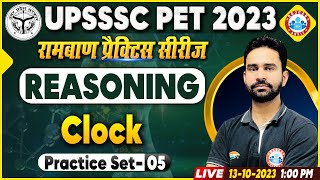 UPSSSC PET Exam 2023  UPSSSC Pet Reasoning Practice Set 5 Clock Reasoning Class By RWA [upl. by Bang542]