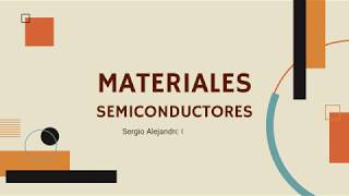 Materiales Semiconductores [upl. by Laemsi149]