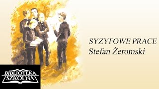 12 Stefan Żeromski  Syzyfowe Prace  Rozdział 12  Audiobook PL [upl. by Enyahs188]