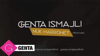 Genta Ismajli  Nuk Harrohet Audio [upl. by Ennire]