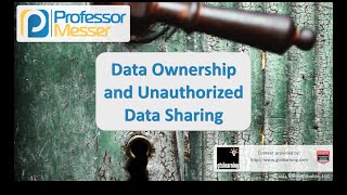 Data Ownership and Unauthorized Data Sharing  CompTIA Security SY0401 22 [upl. by Lydon]