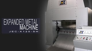 High Speed Expanded Metal Mesh Machine  JECX125SH [upl. by Aicekat488]