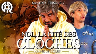 AVENTURES À NOL LA CITÉ DES CLOCHES  Game of Roles S05E03 [upl. by Letnoj]