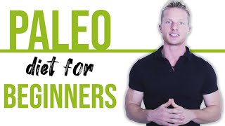 The Paleo Diet Explained For Beginners MAKE YOUR BODY FAT DISAPPEAR  LiveLeanTV [upl. by Maidie274]