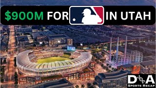 Utah Approves 900 Million for MLB Stadium [upl. by Hak]