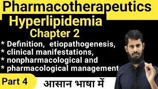 Hyperlipidemia  pharmacotheraphetics Chapter 2 part 4 [upl. by Canon]