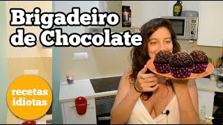 BRIGADEIROS de Chocolate FACILÍSIMOS SOLO 3 Ingredientes  TRUFAS de CHOCOLATE BRASILEÑAS [upl. by Arabella]