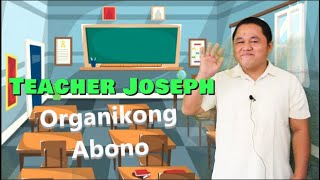 Paggawa ng Organikong Abono o Pataba EPP Educational Video [upl. by Eilrahc]