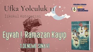 Ufka Yolculuk 11  İlkokul Kategorisi 1 Deneme Sınavı [upl. by Elatan539]