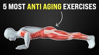 5 Most Anti Aging Exercises [upl. by Yasmine]