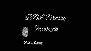 Big Bleezy  BBL Drizzy Freestyle Official Audio [upl. by Razal]