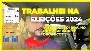 TRABALHEI de UBER nas ELEIÇÕES de 2024 na UBER e veja como foi [upl. by Olsen]