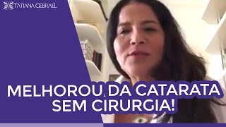 Margareth diminuiu a Catarata e melhorou a visão sem cirurgia [upl. by Nerol]