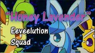 Intervee 24 quotHoney Lavenderquot Eeveelution Squad  PKM150 [upl. by Bridie502]