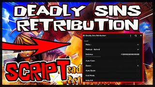 BEST  New Deadly Sins Retribution Script 🔥 Get OP Scripts [upl. by Annawot]