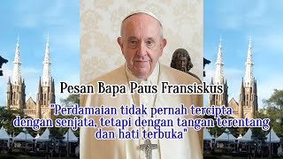 Nuntio Papae Francisci quotPax Nunquam Fit Armis Sed Expansis Manibus Et Corde Apertoquot [upl. by Llemhar]