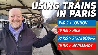 The Complete Guide to Using Trains from Paris [upl. by Kaja451]