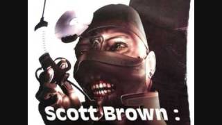 Scott Brown amp Neophyte  Blow Your Brains [upl. by Nnylrebma]