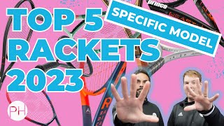 REVIEW THE TOP 5 TENNIS RACKETS OF 2023  THE MODEL  SPECIFIC  RACKET REVIEW [upl. by Rengia511]