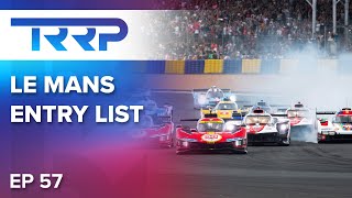 2024 Le Mans Entry List Revealed The Rain Race Podcast [upl. by Dudley]