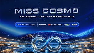 LIVE 🔴 MISS COSMO 2024  THE GRAND FINALE RED CARPET [upl. by Lrig]