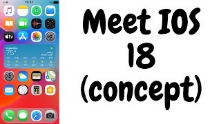 Meet IOS 18 concept [upl. by Midas721]