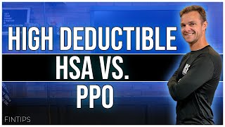 High Deductible HSA VS PPO [upl. by Solorac]