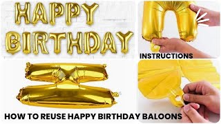 InstructionsFoil Balloons ki Hawa Kese Nikale Happy Birthday Balloons Kese Reuse KareFoil balloon [upl. by Malinde]