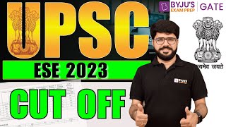 UPSC ESE 2023 Cut Off Released  Full Detailed Video  BYJUS GATE [upl. by Saisoj]