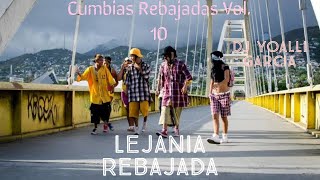 Lejanía Rebajada  Cumbias Rebajadas Vol10  Lizandro Meza [upl. by Anomis895]