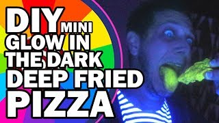 DIY Mini Deep Fried Glow in the Dark Pizza  Man Vs Spin 1 [upl. by Noonberg185]