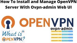 How To Install and Manage OpenVPN Server With ovpnadmin Web UI  Step by step Tutorial in Hindi [upl. by Ylac]