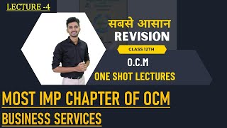 OCM CLASS 12th FULL SYLLABUS l Quick Revision l DAY 4 [upl. by Scuram]