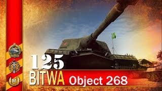 Obiekt 268 i 10 000 dmg  BITWA  World of tanks [upl. by Ecirtak100]