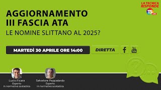 Aggiornamento III fascia Ata le nomine slittano al 2025 [upl. by Naharba]