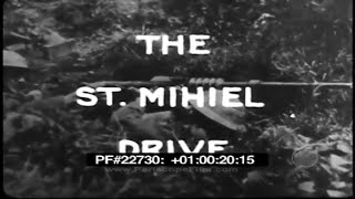 The St Mihiel Drive  WWI Pershing 22730 [upl. by Anirbas]