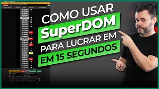 Usando o SUPERDOM para lucrar com OPERAÇÃO SCALPING no day trade  Superdom Nelogica [upl. by Tenay29]